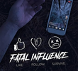 Fatal Influence: Like. Follow. Survive