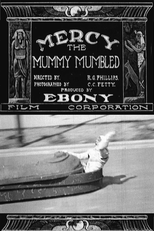 A Múmia Resmungou (Mercy, The Mummy Mumbled)