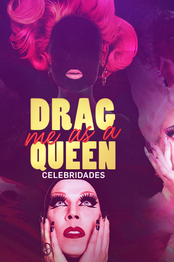 Poster de Série Drag Me As A Queen: Celebridades (2022)