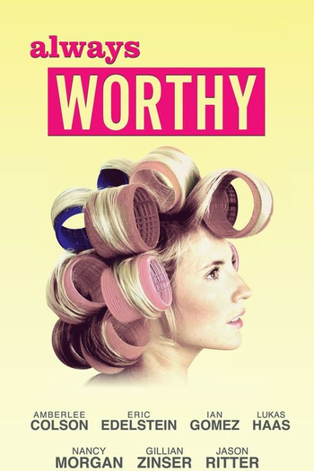  de Filme Always Worthy (2015)
