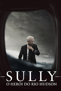 Sully: O Herói do Rio Hudson - Poster / Capa / Cartaz - Oficial 2