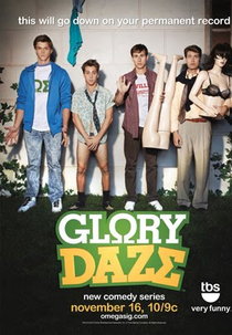 Glory Daze (1ª Temporada) (Glory Daze (Season 1))