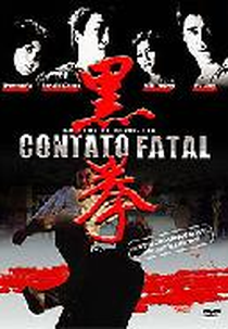 Contato Fatal (Hak kuen)
