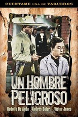 Um Homem Perigoso (Un Hombre Peligroso)