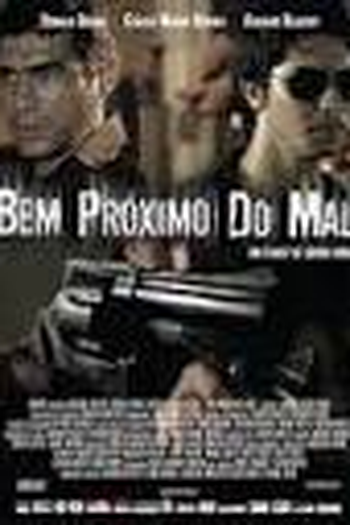  de Filme Bem Próximo do Mal (2010)