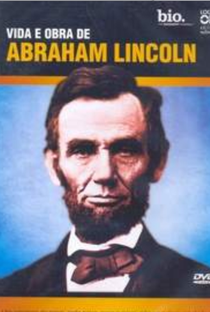 Vida e Obra de Abraham Lincoln  - Poster / Capa / Cartaz - Oficial 1