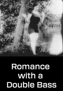 Romance with a Double Bass (Роман с контрабасом)