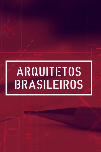 Poster de TV Arquitetos Brasileiros (2015)