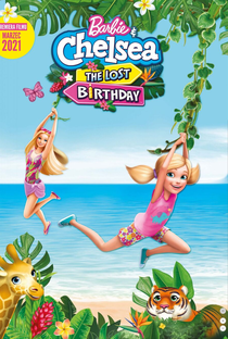 Barbie & Chelsea: O Aniversário Perdido - Poster / Capa / Cartaz - Oficial 1
