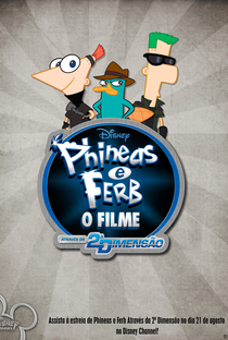 Phineas e Ferb: O Filme - Através da 2ª Dimensão - Poster / Capa / Cartaz - Oficial 6