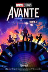 Avante: Nos Bastidores de What If...? (Assembled: The Making of What If...?)