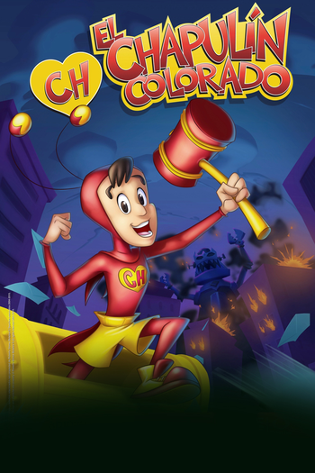 Poster de Série Chapolin Colorado - Animado (2015)