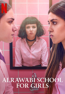 AlRawabi School for Girls (1ª Temporada) (AlRawabi School for Girls (Season 1))