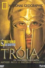Tróia: Antigos Mitos e Mistérios Insolúveis (NGC (Troy: Ancient Myths and Unsolved Mysteries)