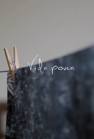 Poster 1 de Curta Vida Pouca (2015)