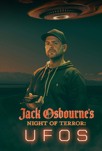 Jack Osbourne’s Night of Terror: UFOs - Poster / Capa / Cartaz - Oficial 1