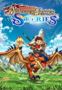 Monster Hunter Stories: Ride On (Monster Hunter Stories: Ride On)