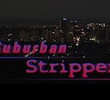 Suburban Strippers