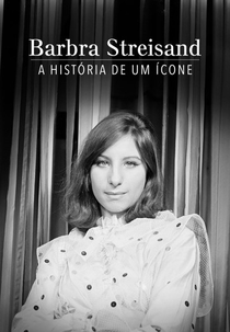 Barbra Streisand: A História de um Ícone (Barbra Streisand: Geburt einer Diva 1942-1984)