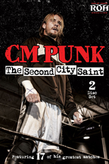 CM Punk: The Second City Saint (CM Punk: The Second City Saint)