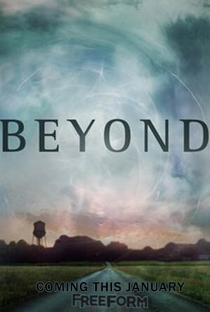 Beyond (1ª Temporada) - Poster / Capa / Cartaz - Oficial 2