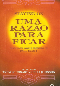 Uma Razão Para Ficar (Staying On)