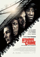 Atraídos Pelo Crime (Brooklyn's Finest)