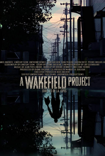 A Wakefield Project - Poster / Capa / Cartaz - Oficial 2
