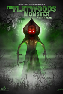 The Flatwoods Monster: A Legacy of Fear - Poster / Capa / Cartaz - Oficial 1