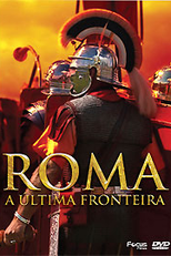 Roma, A Última Fronteira (Rome, The Last Frontier)