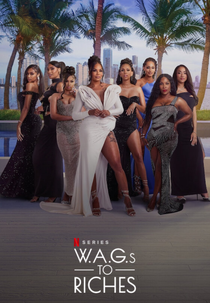 Ambiciosas, Ricas e Comprometidas (1ª Temporada) (W.A.G.s to Riches (Season 1))