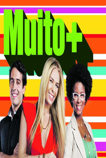 Muito + - Poster / Capa / Cartaz - Oficial 1