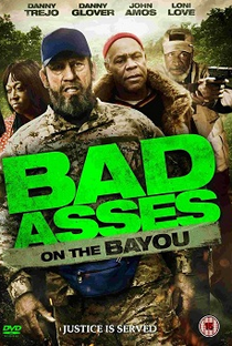 Bad Ass 3: Dois Durões em Bayou - Poster / Capa / Cartaz - Oficial 2
