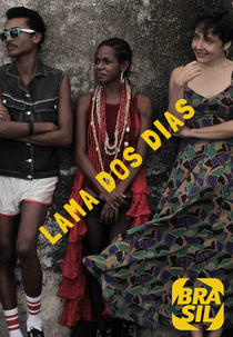 Lama dos Dias (1ª Temporada) (Lama dos Dias (1ª Temporada))