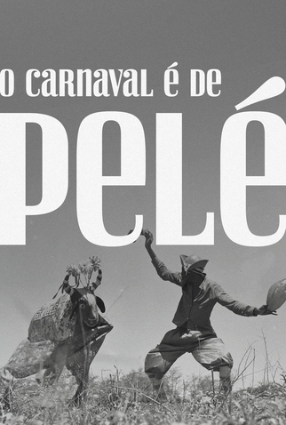 Poster 1 de Curta O Carnaval é de Pelé (2025)