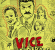 Vice Principals (1ª Temporada)
