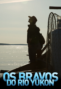 Os Bravos do Rio Yukon (Os Bravos do Rio Yukon)