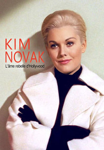 Kim Novak, a alma rebelde de Hollywood (Kim Novak, l'âme rebelle d'Hollywood)