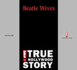 E! True Hollywood Story: Beatle Wives 