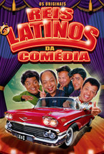 Os Originais Reis Latinos da Comédia - Poster / Capa / Cartaz - Oficial 1