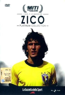 I miti del calcio - Zico (I miti del calcio - Zico)