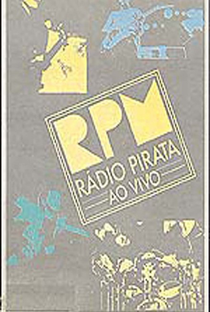 RPM - Rádio Pirata O Show - Poster / Capa / Cartaz - Oficial 1