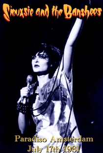 Siouxsie and The Banshees - Paradiso Amsterdam - Poster / Capa / Cartaz - Oficial 1