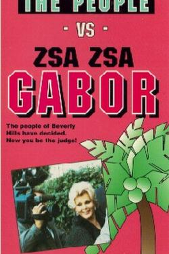 Poster de Filme The People vs. Zsa Zsa Gabor (1991)