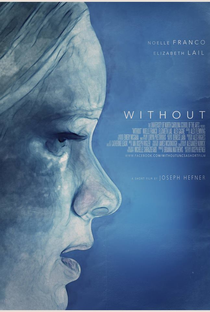 Without - Poster / Capa / Cartaz - Oficial 1