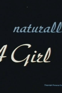 Naturally... a Girl - Poster / Capa / Cartaz - Oficial 1