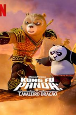 Kung Fu Panda: O Cavaleiro Dragão (2ª Temporada) (The Dragon Knight (Season 2))