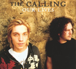 The Calling: Our Lives