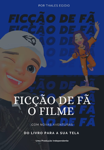 Ficção De Fã - O Filme (Ficção De Fã - O Filme)