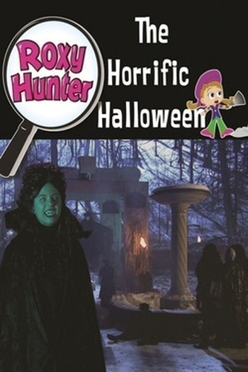 Poster de Filme Roxy Hunter e o Halloween horripilante (2008)